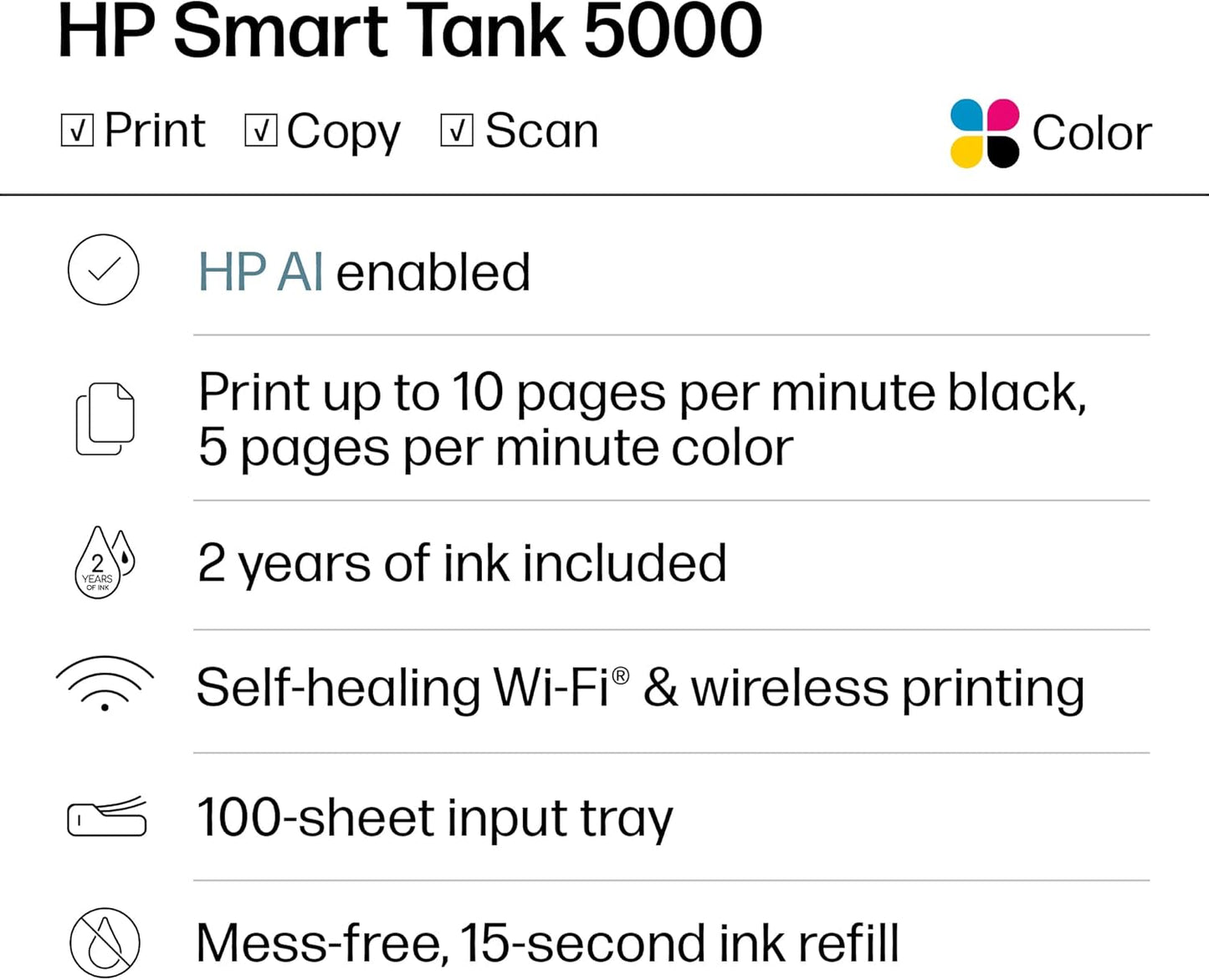 HP Smart Tank 5000 Wireless All-in-One Ink Tank Printer, Scanner, Copier with 2 Years of Ink Included, Best-for-Home, Cartridge-Free, Refillable and AI-Enabled. (5D1B6A)