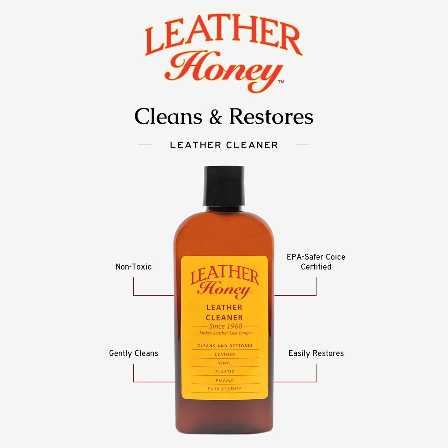 Leather Honey Leather Cleaner: Non-Toxic Leather Care Made in the USA Since 1968. Deep Cleans Leather, Faux & Vinyl - Couches, Car Seats, Purses, Tack, Shoes & Bags. Safe Any Colors & White Leather