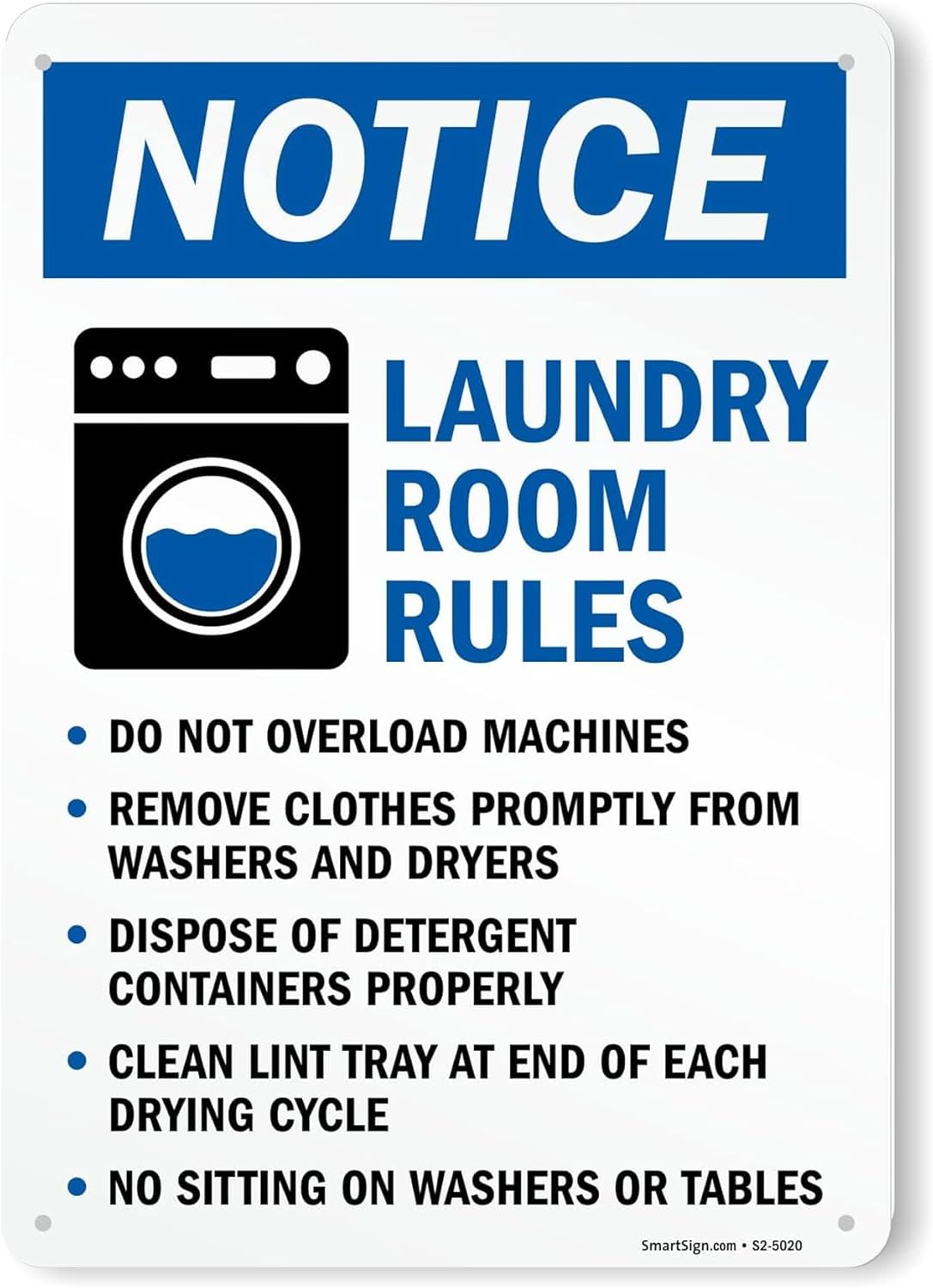 SmartSign Laundry Room Rules 'Notice - No Overload, Remove Clothes, Dispose Detergent, Clean Lint, No Sitting' Metal Sign, 14" x 10", 40 mil Laminated Aluminum, Blue/Black/White, USA-Made