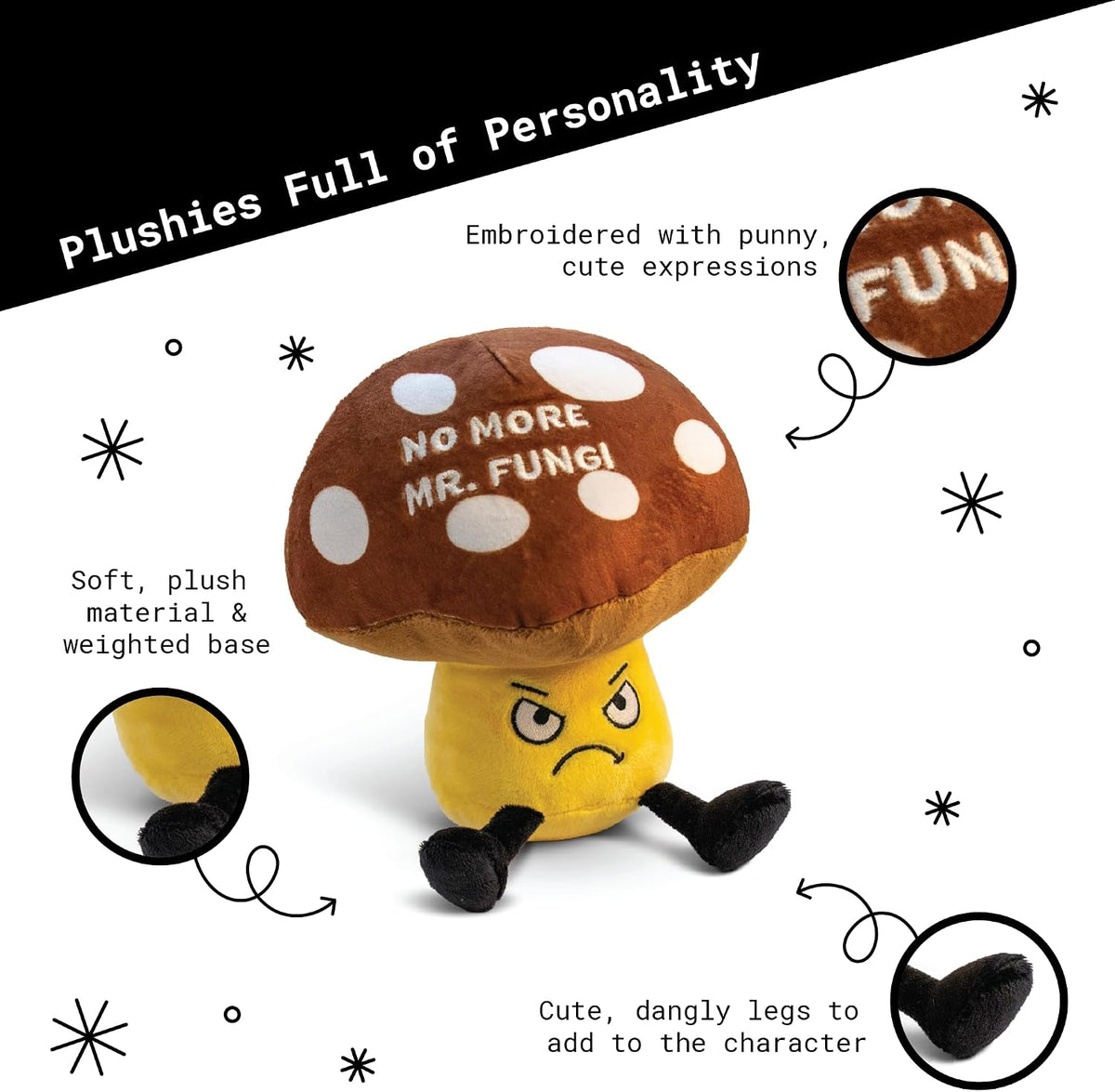 Punchkins Mushroom Plushie - No More Mr. Fungi Punny Mushroom Plush, Gift for Food Lovers, Sassy Plush Toy for Gifting